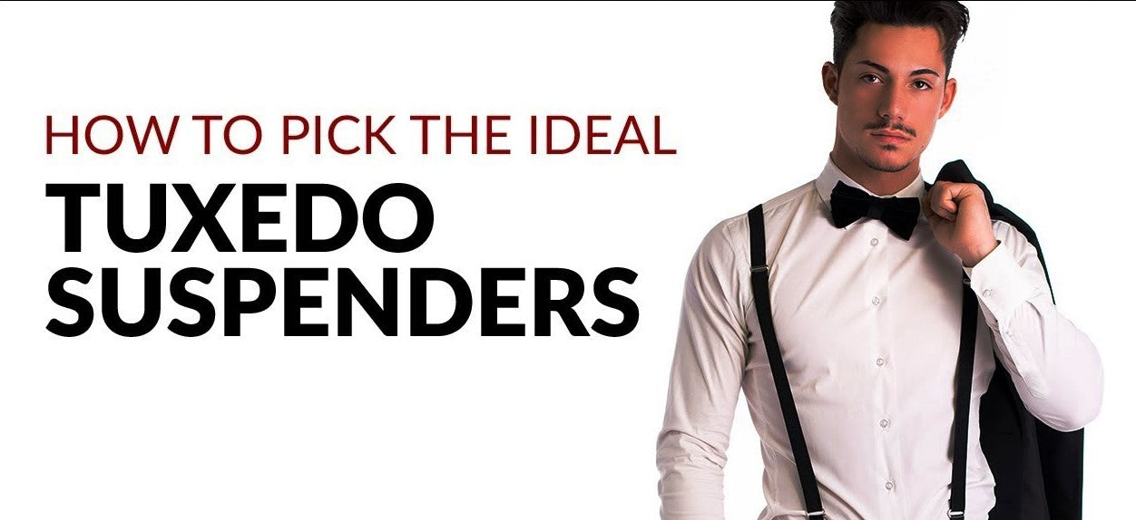 http://4menunited.com/cdn/shop/articles/How_to_choose_the_perfect_suspender_for_your_tuxedo.jpg?v=1609267130